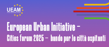 European Urban Initiative – Cities forum 2025 – bando per le città ospitanti