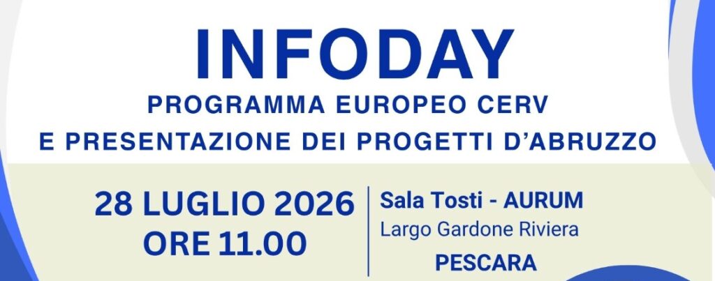 Infoday programma europeao CERV e presentazione dei progetti d’Abruzzo
