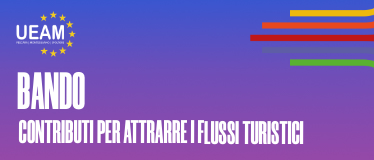 BANDO PER LA CONCESSIONE DI CONTRIBUTI PER ATTRARRE I FLUSSI TURISTICI – EDIZIONE 2026
