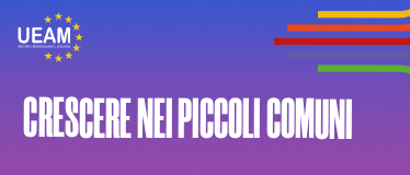 “CRESCERE NEI PICCOLI COMUNI”
