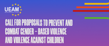 CALL FOR PROPOSALS TO PREVENT AND COMBAT GENDER-BASED VIOLENCE AND VIOLENCE AGAINST CHILDREN